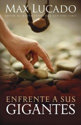 Enfrente a sus gigantes: The God Who Made a Miracle Out of David Stands Ready to Make One Out of You - eBook