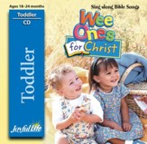 Toddler Sing-Along CD: Wee Ones for Christ
