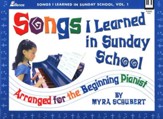 Songs I Learned in Sunday School, Volume 1