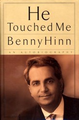He Touched Me: An Autobiography - eBook