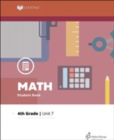 Lifepac Math Grade 4 Unit 7: Multiplication, Fractions, Decimals