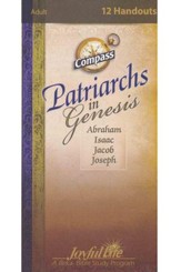 Patriarchs in Genesis: Abraham, Isaac, Jacob, Joseph Adult Bible Study Weekly Compass Handouts