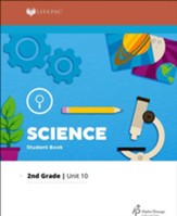 Lifepac Science Grade 2 Unit 10: Looking At Our World