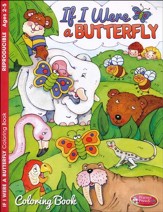 If I Were a Butterfly--Coloring Book (ages 2 to 5)