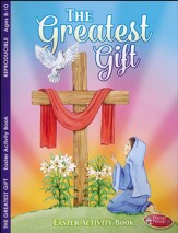 Easter--The Greatest Gift Activity Book (ages 8 to 10)