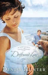 Driftwood Lane: A Nantucket Love Story - eBook