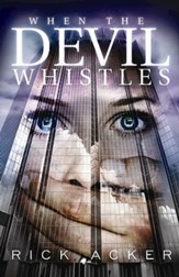 When the Devil Whistles - eBook