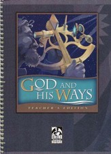 BJU Press God and His Ways, Teacher's Edition