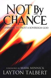 Not By Chance: Learning to Trust a  Sovereign God