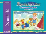 Hearing God's Word (ages 2 & 3) Character Stories