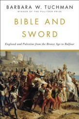 Bible and Sword: England and Palestine from the Bronze Age to Balfour - eBook