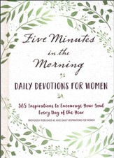 Five Minutes in the Morning: Daily Devotions for Women