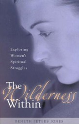 Wilderness Within: Exploring Women's Spiritual Struggles