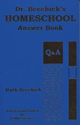 Dr. Beechick's Homeschool Answer Book