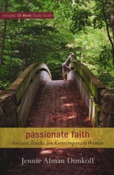 Passionate Faith: Ancient Truths for Contemporary Women - eBook