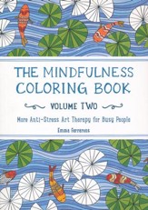 The Mindfulness, Coloring Book for Adults: Emma Farrarons