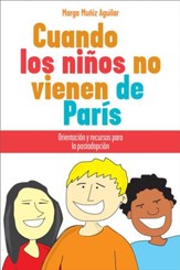 Cuando los ninos no vienen de Paris - eBook