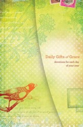 Daily Gifts of Grace: Devotions for Each Day of Your Year - eBook