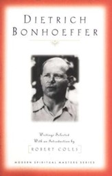 Dietrich Bonhoeffer: Selected Writings