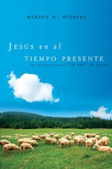 Jesus en el tiempo presente: Las declaraciones YO SOY de Cristo - eBook