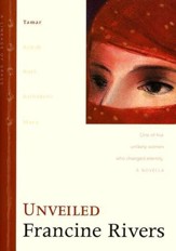 Unveiled, Lineage of Grace Series #1
