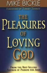 The Pleasures of Loving God