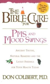 PMS & Mood Swings, The Bible Cure Series