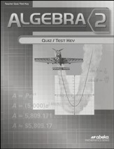 Abeka Algebra 2 Quiz & Tests Key, Grade 10, 2016 Version