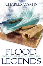Flood Legends: Global Clues of a Common Event - eBook