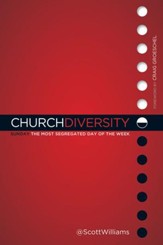 Church Diversity: Sunday The Most Segregated Day of the Week - eBook
