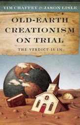 Old Earth Creationism on Trial: The Verdict is in - eBook