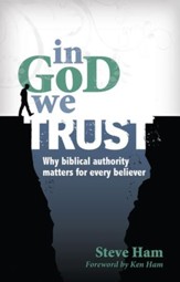 In God We Trust: Why Biblical Authority Matters for Every Believer - eBook