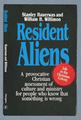 Resident Aliens: Life in the Christian Colony - eBook