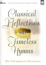 Classical Reflections on Timeless Hymns