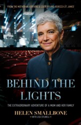 Behind the Lights: The Extraordinary Journey of a Mum and Her Family