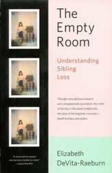 The Empty Room: Understanding Sibling Loss