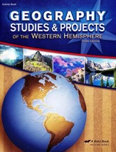 Abeka Geography Studies and Projects of the Western   Hemisphere, Third Edition