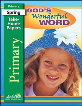 God's Wonderful Word Primary (grades 1-2) Take-Home Papers (Spring Quarter)