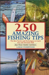 250 Amazing Fishing Tips