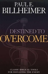Destined to Overcome: Exercising Your Spiritual Authority, repackaged edition