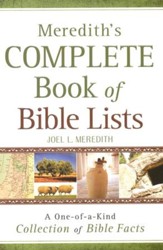 Meredith's Complete Book of Bible Lists: A One-of-a-Kind Collection of Bible Facts