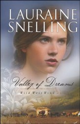 Valley of Dreams, Wild West Wind Series #1