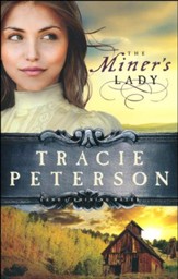 The Miner's Lady, Land of Shining Water Series #3