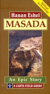 Masada: A Carta Field Guide