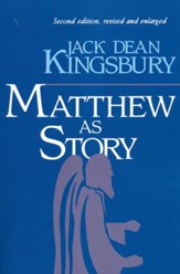 Matthew As Story, Second Edition