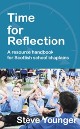 Time for Reflection: A resource handbook for Scottish school chaplains