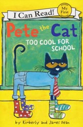 Pete the Cat: Cool for School