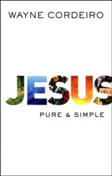Jesus: Pure and Simple
