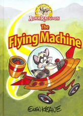 The Adventures of Adam Raccoon: The Flying Machine