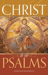 Christ in the Psalms